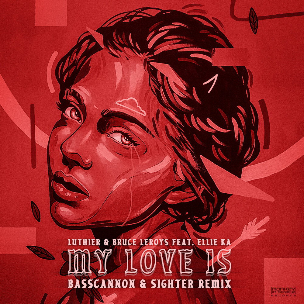 My Love Is (Basscannon & Sighter Remix|Explicit)