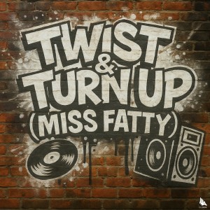 อัลบัม Twist & Turn Up (Miss Fatty) ศิลปิน Mutual