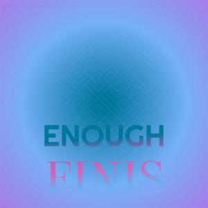 อัลบัม Enough Finis ศิลปิน Various