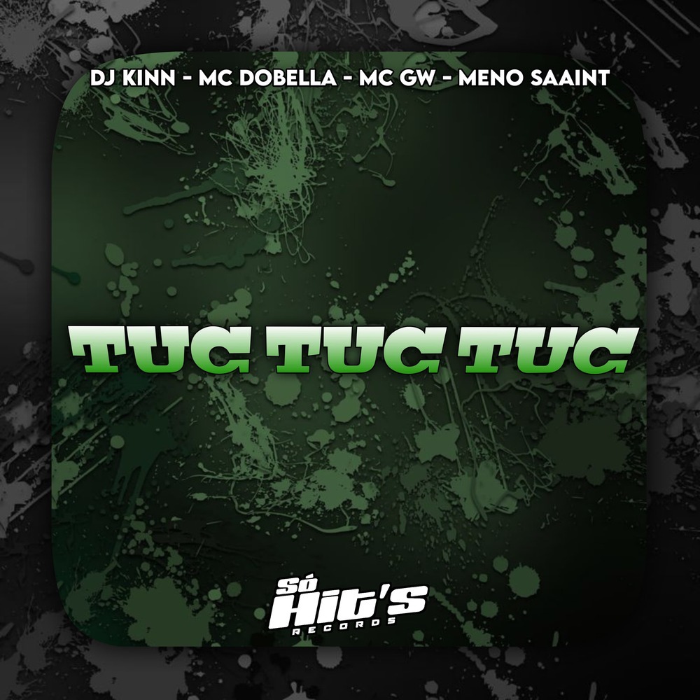 Tuc Tuc Tuc (Explicit)