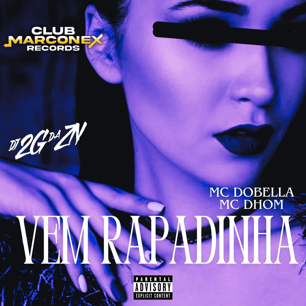 Vem Rapadinha (Explicit)