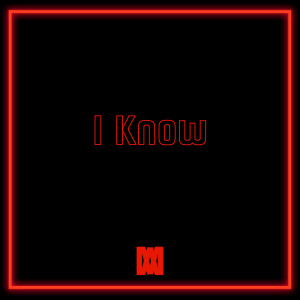 Listen to I Know (Explicit) song with lyrics from Sev