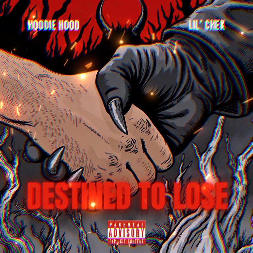 Destined to Lose (feat. Lil Chek) (Explicit)