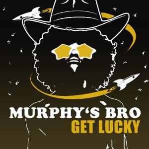 收聽Murphys Bro的Get Lucky歌詞歌曲