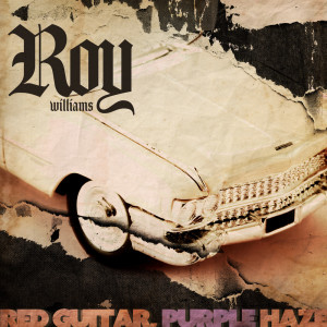อัลบัม Red Guitar, Purple Haze ศิลปิน Roy Williams