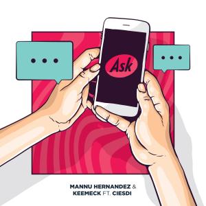 Dengarkan Ask lagu dari Mannu Hernandez dengan lirik