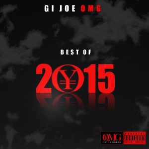 On My Grind Presents Best of 2015 (Explicit)