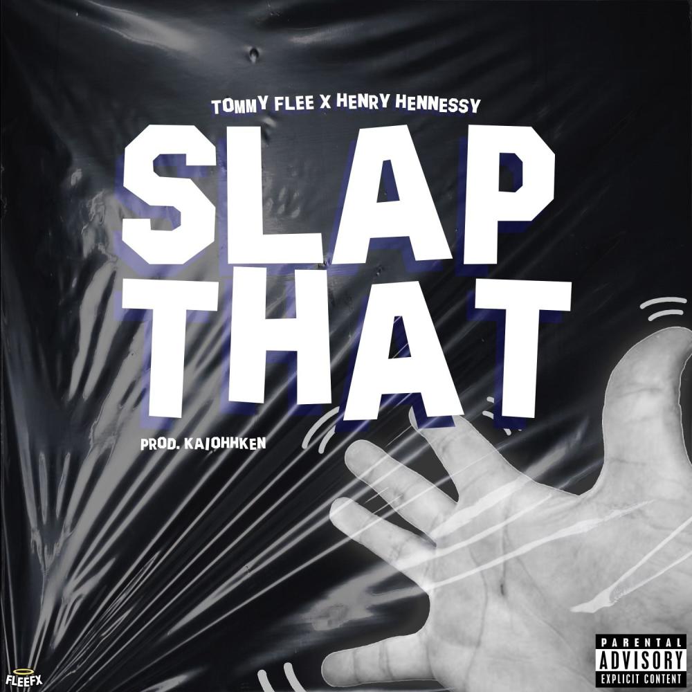 Slap That (feat. Henry Hennessy)