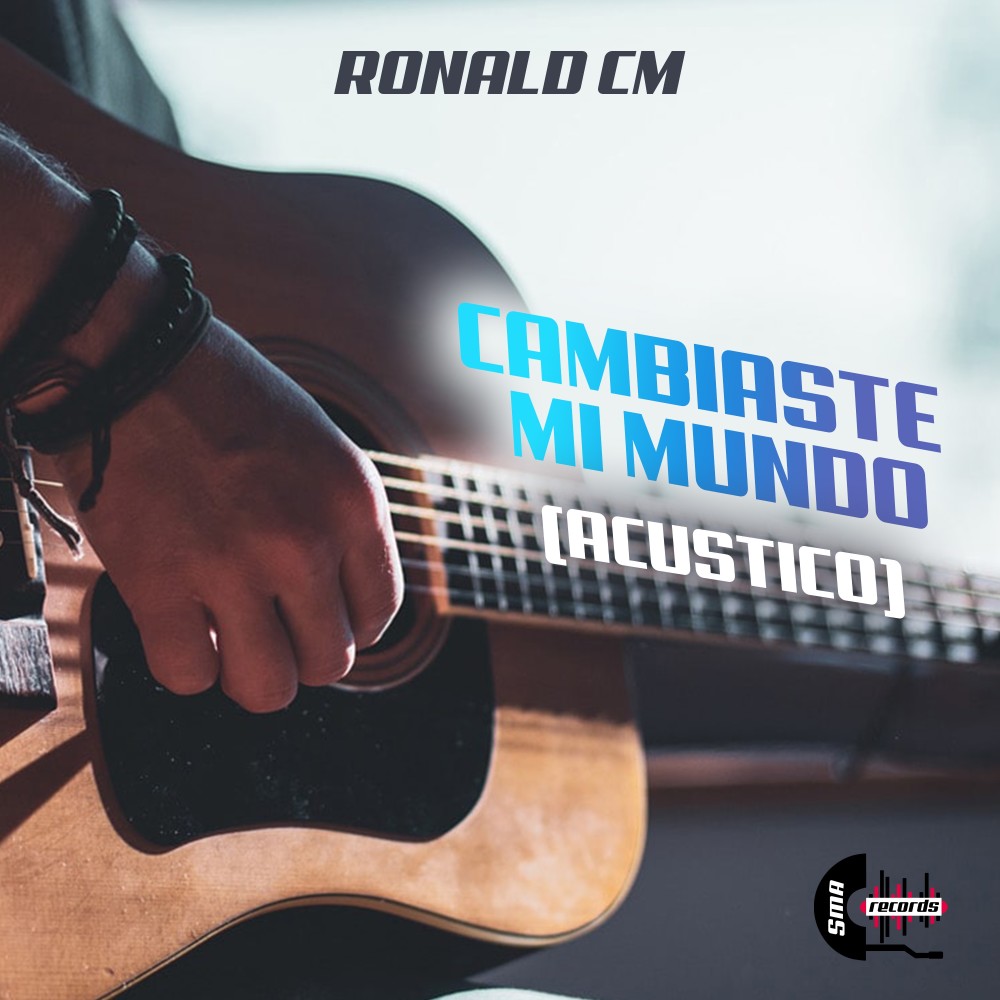 Cambiaste MI Mundo (Acustico)