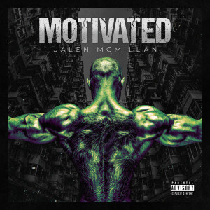 Dengarkan Motivated (Explicit) lagu dari Jalen McMillan dengan lirik