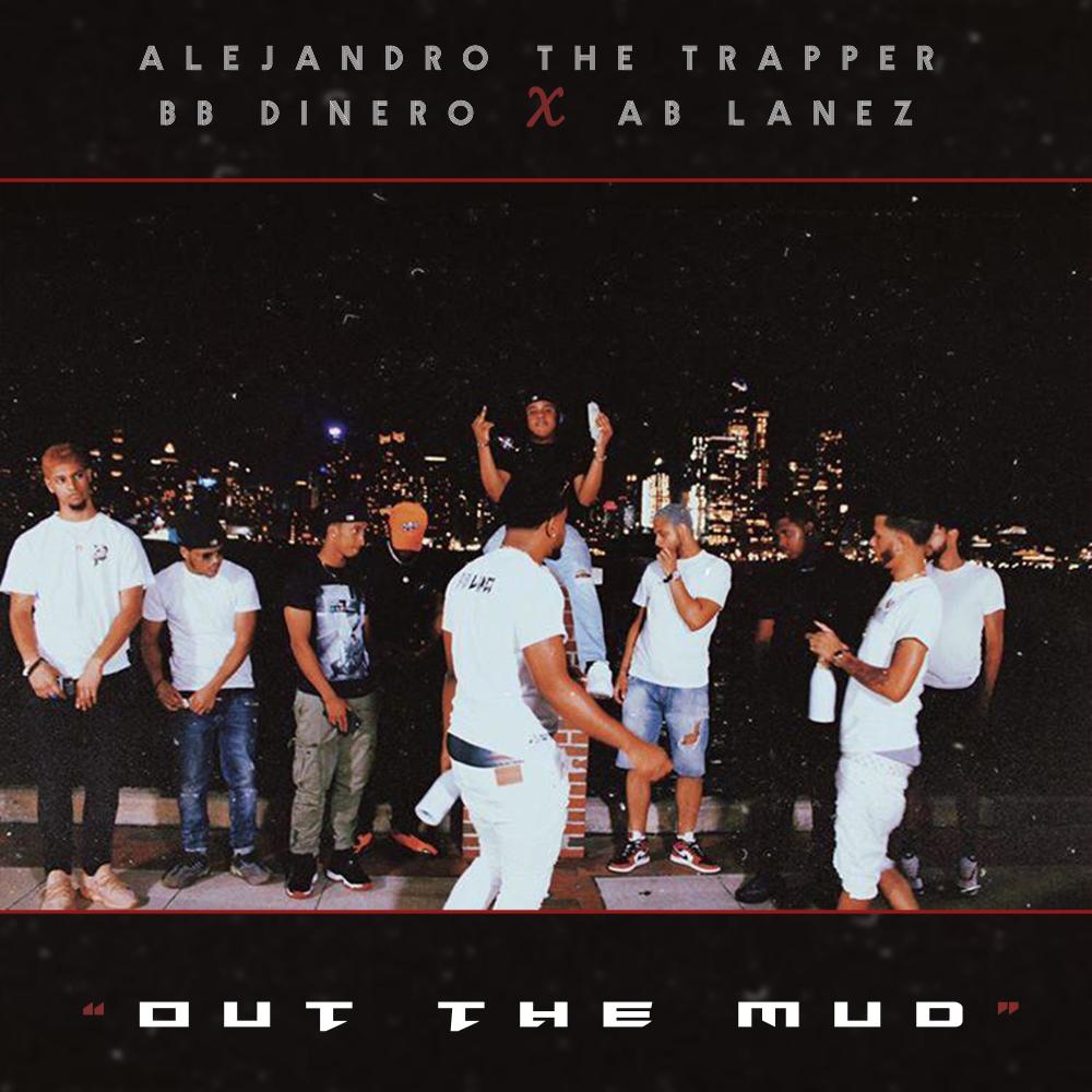 Out the Mud (feat. Ab Lanez & Bb Dinero) (Explicit)