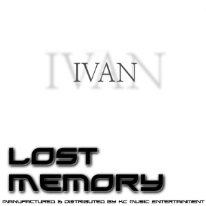 Listen to Lost Memory song with lyrics from Ivan