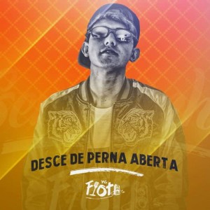 收聽MC Fioti的Desce de perna aberta (Explicit)歌詞歌曲