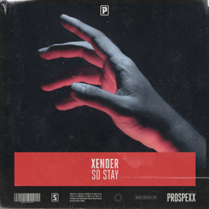 Listen to So Stay song with lyrics from XENDER