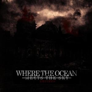 ดาวน์โหลดและฟังเพลง We Are But Instruments พร้อมเนื้อเพลงจาก Where The Ocean Meets The Sky