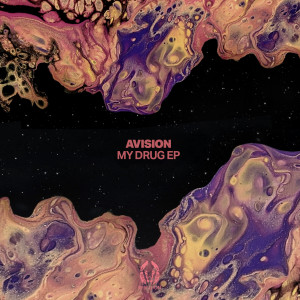 Avision的專輯My Drug EP