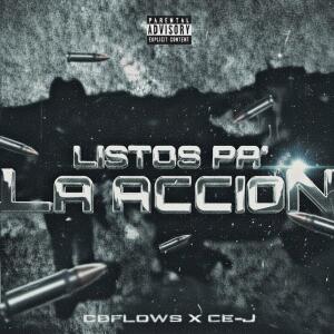 อัลบัม Listos Pa' La Accion (feat. Ce-J) [Explicit] ศิลปิน 