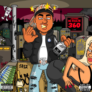Listen to 360 (Explicit) song with lyrics from OG Raijk
