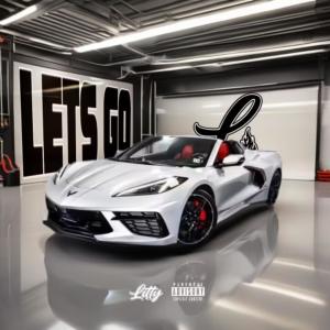 Litty的專輯Lets Go! (Explicit)