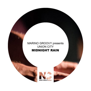 Listen to Midnight Rain (Nu Ground Foundation Classic Dub) song with lyrics from Marino Groovy presents Union City