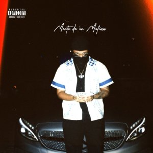 Listen to MENTE DE UN MAFIOSO (Explicit) song with lyrics from Mafia The Creator