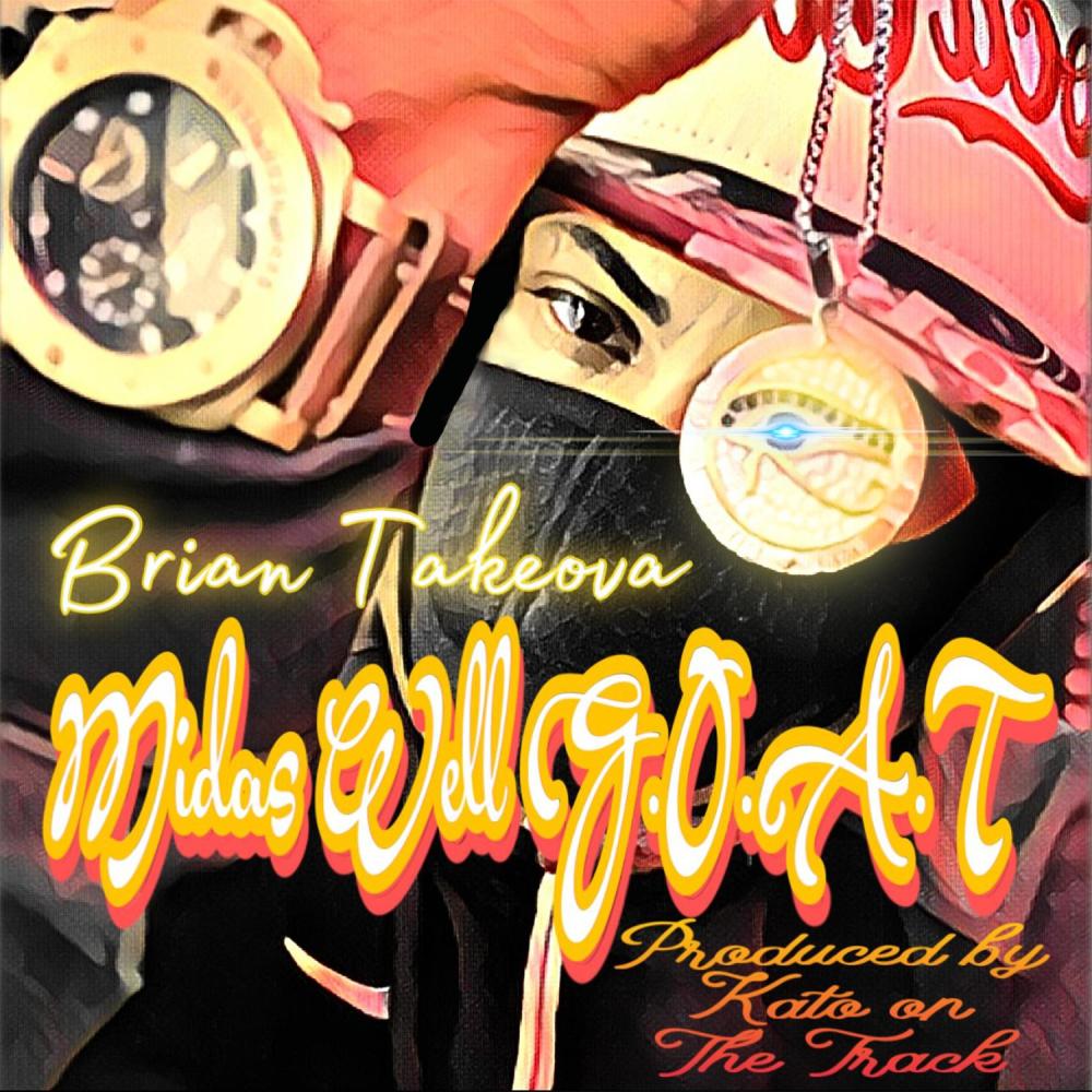 Midas Well G.O.A.T (feat. Kato on the Track) (Explicit)