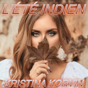 Kristina Korvin的專輯L'Ete Indien