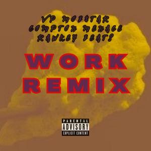 Work II (feat. Compton Menace) (Explicit) dari Vp Mob$tar