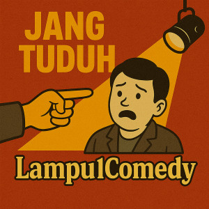 Album JANG TUDUH from Lampu1Comedy