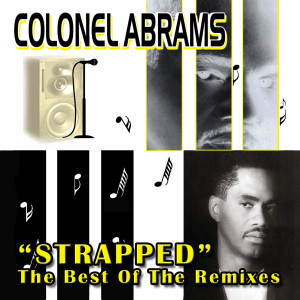 ดาวน์โหลดและฟังเพลง Runnin’ (The Dancefloor Club Mix) พร้อมเนื้อเพลงจาก Colonel Abrams