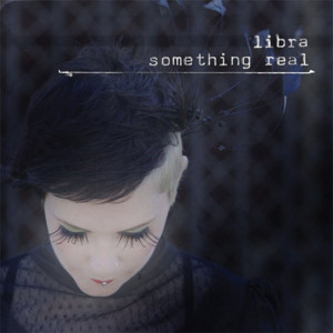 收聽Libra的Something Real (Platimatic Remix)歌詞歌曲