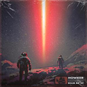 收聽Howker的Beam Me Up歌詞歌曲