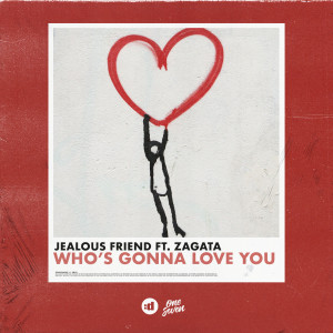 ดาวน์โหลดและฟังเพลง Who's Gonna Love You พร้อมเนื้อเพลงจาก Jealous Friend