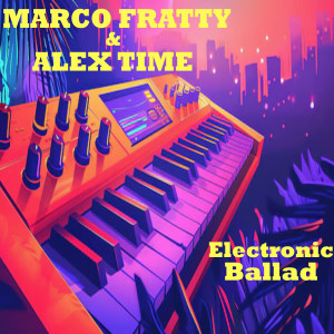 Listen to Electronic Ballad song with lyrics from Marco Fratty