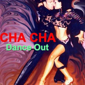 Cha Cha Crew的專輯Cha Cha Dance Out