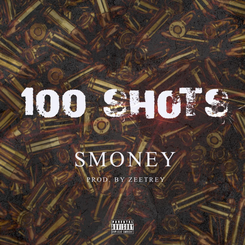 100 SHOTS (Explicit)