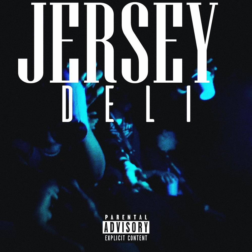 Jersey Deli (Explicit)