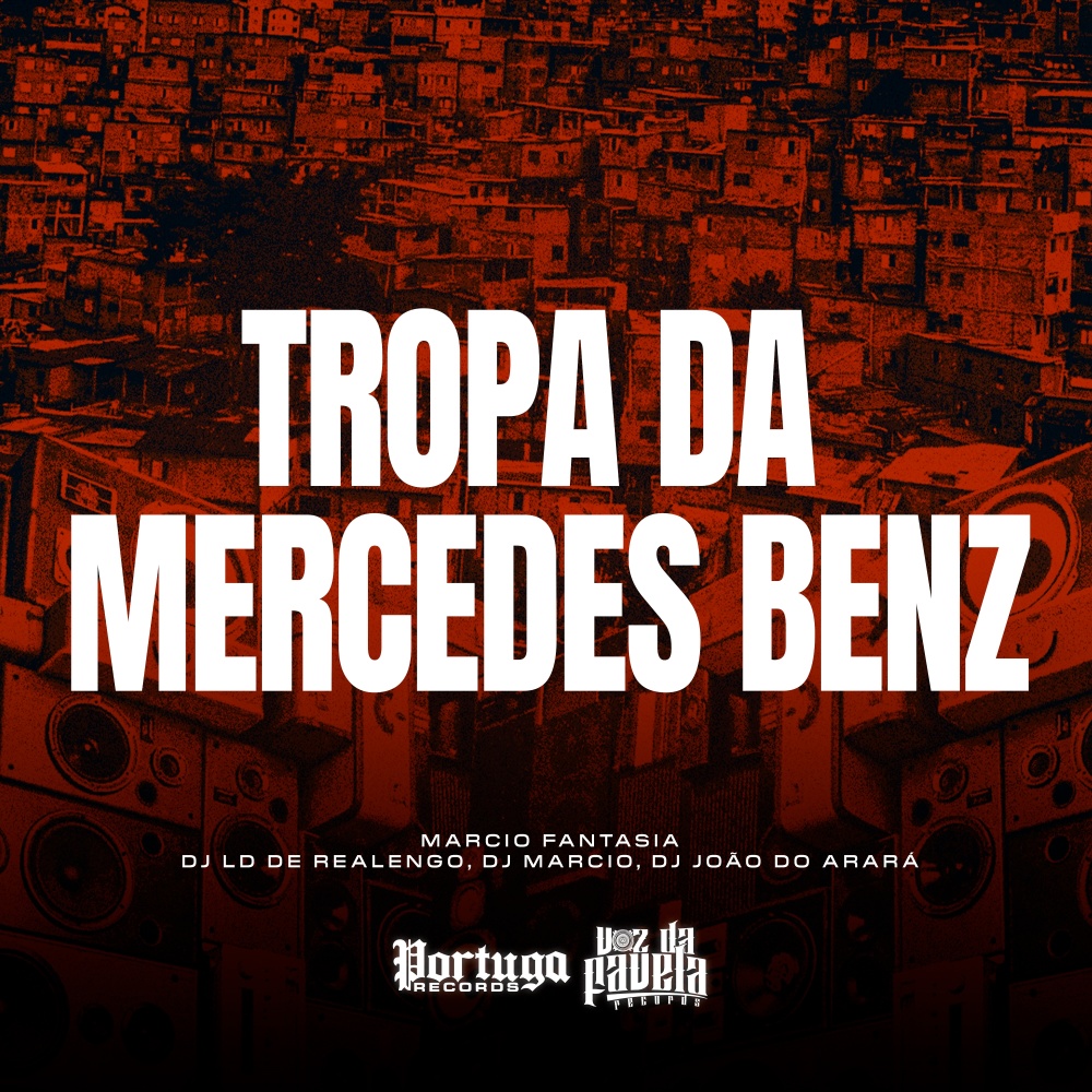 Tropa da Mercedes Benz (Explicit)