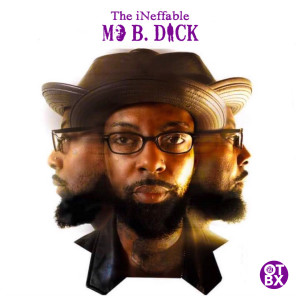 Album The iNeffable oleh Mo B. Dick