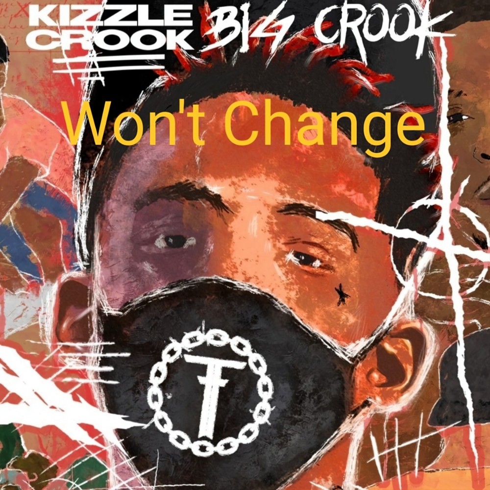 Won't Change (Explicit)