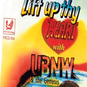 UBNW的專輯Lift Up Thy Heart