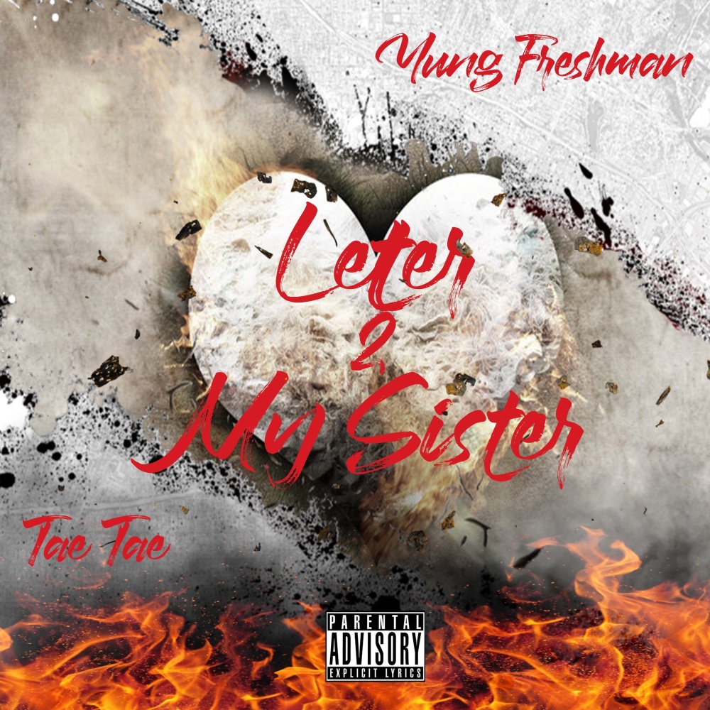 Letter 2 My Sister (Explicit)
