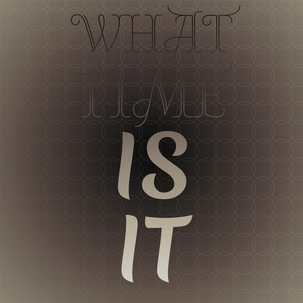 What Time Is It