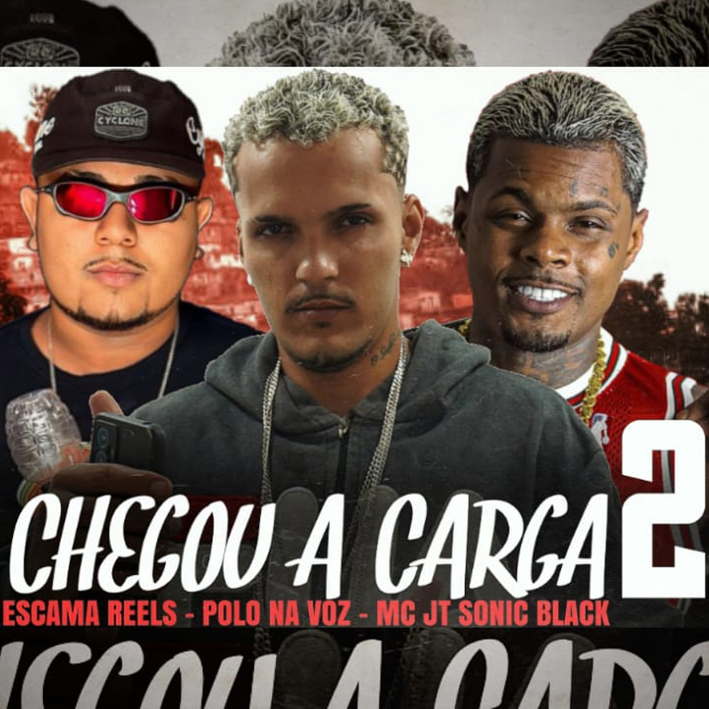 Chegou a Carga 2 (Explicit)