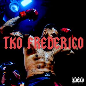 pishta的專輯TKO FREDERICO (feat. Santos) [Explicit]