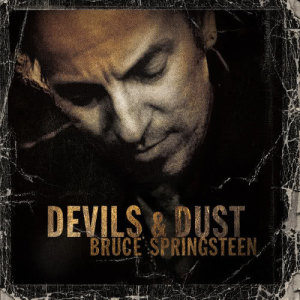 收聽Bruce Springsteen的Devils & Dust (Album Version)歌詞歌曲