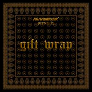 Araabmuzik的專輯Gift Wrap