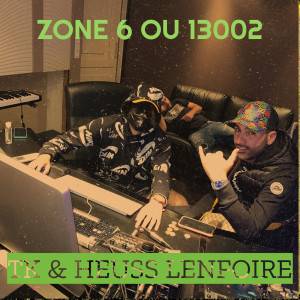 Album Zone 6 ou 13002 from Heuss L'enfoiré