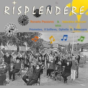 Listen to Risplendere song with lyrics from Renato Pezzano