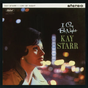 Kay Starr的專輯I Cry By Night
